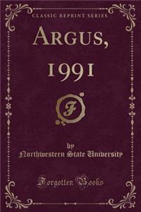 Argus, 1991 (Classic Reprint)
