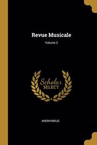 Revue Musicale; Volume 3