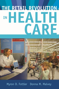 Retail Revolution in Health Care