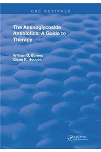 Aminoglycoside Antibiotics A Guide To Therapy