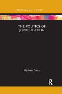 Politics of Juridification