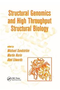 Structural Genomics and High Throughput Structural Biology