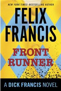 Front Runner: A Dick Francis Novel