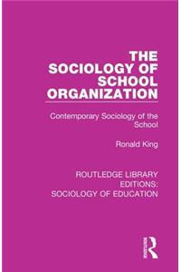 Sociology of School Organization