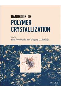 Handbook of Polymer Crystallization