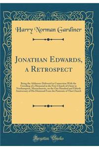 Jonathan Edwards, a Retrospect