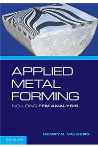 Applied Metal Forming