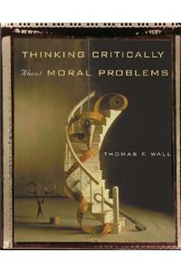 Thinking Critically about Moral Problems