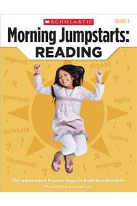 Morning Jumpstarts: Reading: Grade 4