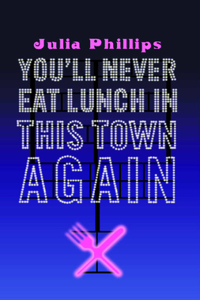 You'll Never Eat Lunch in this Town Again