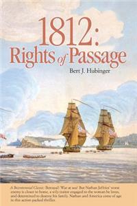 1812: Rights of Passage