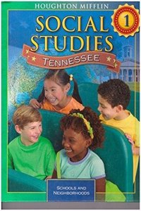 Houghton Mifflin Social Studies Tennessee: Student Edition, Level 1 2009