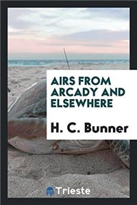Airs from Arcady and Elsewhere