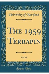 The 1959 Terrapin, Vol. 58 (Classic Reprint)