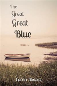 The Great Great Blue