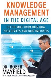 Knowledge Management in the Digital Age