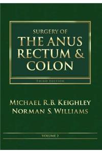 Surgery of the Anus, Rectum and Colon, 2- Volume Set