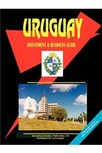 Uruguay Investment and Business Guide