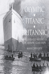 Olympic, Titanic, Britannic