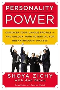 Personality Power: Discover Your Unique Profile - and Unlock Your Potential for Breakthrough Success