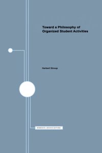 Toward a Philosophy of Organized Student Activities