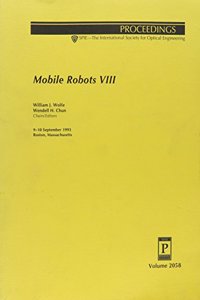 Mobile Robots Viii