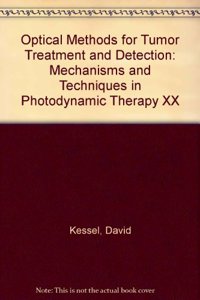 Optical Methods for Tumor Treatment and Detection