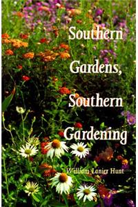 Southern Gardens, Southern Gardening