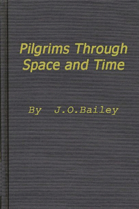 Pilgrims Through Space and Time