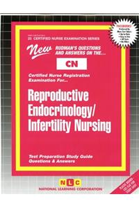 Reproductive Endocrinology/Infertility Nursing