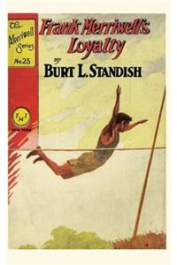 Frank Merriwell's Loyalty