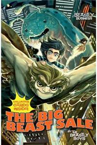 Big Beast Sale: An Awfully Beastly Business