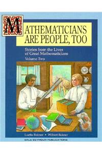 Mathematicians Are People Too! Volume 2 Copyright 1995