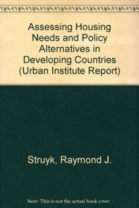 Assessing Housing Needs and Policy Alternatives in Developing Countries