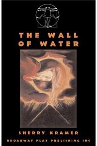 The Wall of Water