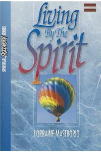 Living by the Spirit