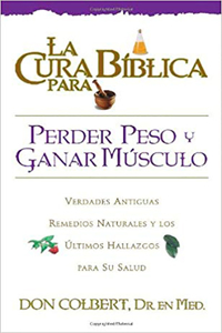 La Cura Biblica Para Perder Peso