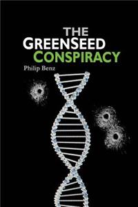 The GreenSeed Conspiracy