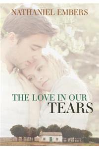 The Love In Our Tears