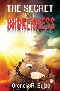 Secret of Brokenness