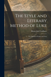 Style and Literary Method of Luke