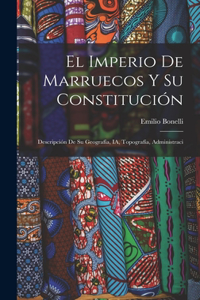 El Imperio de Marruecos y su Constitución