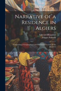 Narrative of a Residence in Algiers