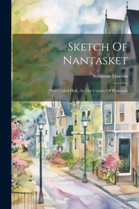 Sketch Of Nantasket
