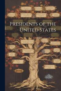 Presidents of the United States