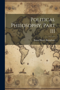 Political Philosophy, Part III