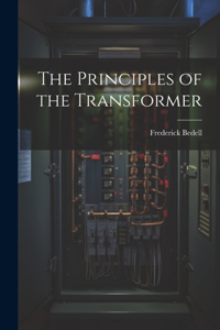 Principles of the Transformer