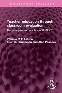 Teacher Education Through Classroom Evaluation