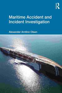 Maritime Accident and Incident Investigation