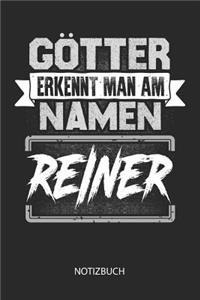 Götter erkennt man am Namen - Reiner - Notizbuch